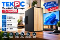 TEKPC I5-14400 16GB Ram 512GB NVM SSD Masaüstü Ev Ofis Bilgisayarı